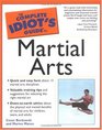 The Complete Idiot's Guide to Martial Arts