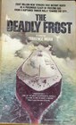 The Deadly Frost