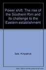 Power shift: The rise of the southern rim and its challenge to the Eastern establishment