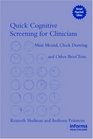 Quick Cognitive Screening for Clinicians Clockdrawing and Other Brief Tests