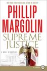 Supreme Justice (Larger Print)