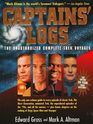 Captains' Logs The Unauthorized Complete Trek Voyages