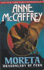 Moreta: Dragonlady of Pern (Dragonriders of Pern, Bk 4)