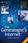 The Genealogist's Internet: The Essential Guide to Researching Your Family History Online