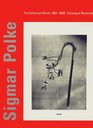 Sigmar Polke The Editioned Works 19632000