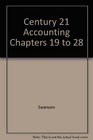 Century 21 Accounting Chapters 19 to 28