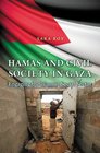 Hamas and Civil Society in Gaza: Engaging the Islamist Social Sector (New in Paperback) (Princeton Studies in Muslim Politics)