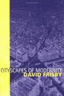 Cityscapes of Modernity Critical Explorations