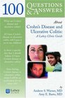 100 Questions  Answers About Crohn's Disease and Ulcerative Colitis A Lahey Clinic Guide