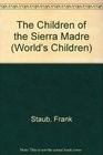 Children of the Sierra Madre