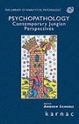 Psychopathology Contemporary Jungian Perspectives