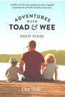 Adventures with Toad & Wee