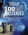 100 Mysteries of Science Explained