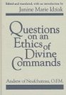 Questions on an Ethics of Divine Commands
