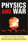 Physics and War A Story of Three Families