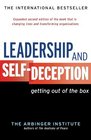 Leadership and SelfDeception Getting out of the Box