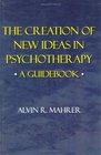 The Creation of New Ideas A Guide Book