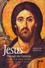 Jesus Through the Centuries  His Place in the History of Culture