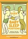 The Guide to Baby Sleep Positions Survival Tips for CoSleeping Parents
