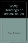 WW2 Readings on critical issues