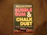 Bubble Gum and Chalk Dust Prayers and Poems for Teachers