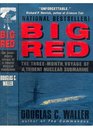 Big Red Three Months on Board a Trident Nuclear Submarine