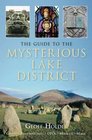 The Guide to the Mysterious Lake District