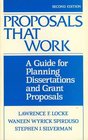 Proposals That Work A Guide for Planning Dissertations and Grant Proposals