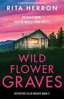 Wildflower Graves Wildflower Graves