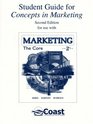 Student Guide for Concepts in Marketing The Core 2/e