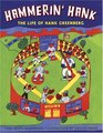 Hammerin' Hank The Life of Hank Greenberg