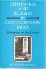 GedatsuKai and Religion in Contemporary Japan Returning to the Center