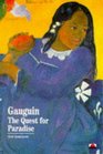 Gauguin The Quest for Paradise