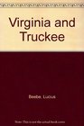 Virginia and Truckee