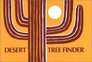 Desert Tree Finder A Pocket Manual for Identifying Desert Trees