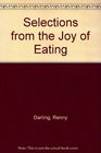 Selections from the Joy of Eating