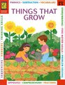 Things That Grow