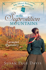 My Heart Belongs in the Superstition Mountains Carmela's Quandry