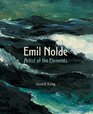 Emil Nolde Artist of the Elements
