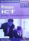 Primary ICT Knowledge Understanding and Practice