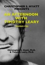 An Afternoon with Timothy Leary