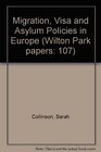 Migration Visa and Asylum Policies in Europe