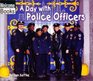 A Day With Police Officers