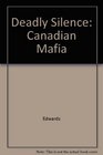 Deadly Silence Canadian Mafia