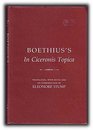 Boethius's in Ciceronis Topica an Annotated Translation/Medieval Dialectical Text