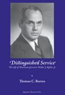 Distinguished Service The Life of Wisconsin Governor Walter J Kohler Jr