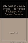 City Work at Country Prices  The Portrait Photographs of Duncan Donovan