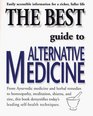 The Best Guide to Alternative Medicine