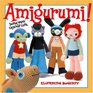 Amigurumi!: Super Happy Crochet Cute