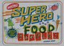Super Hero Food Doodles Oodles of StepByStep Super Doodles